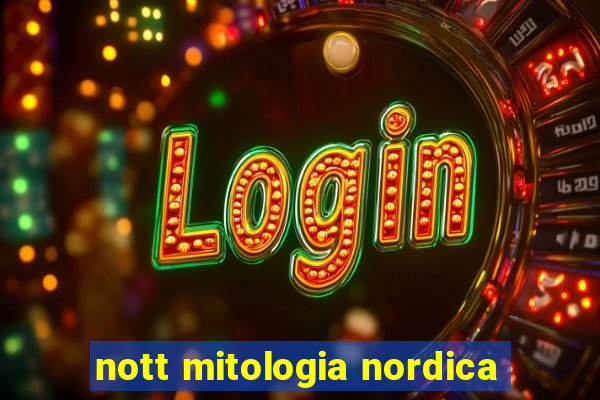 nott mitologia nordica